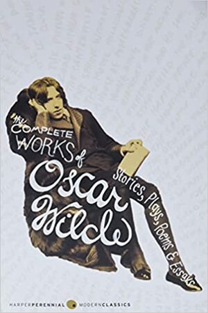 The works of Oscar Wilde by Osar Wilde