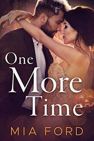 One More Time by Mia Ford