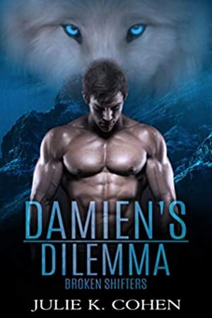 Damien's Dilemma by Julie K. Cohen