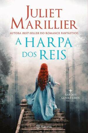 A Harpa Dos Reis by Juliet Marillier