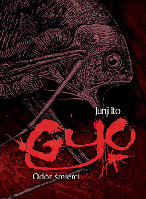 Gyo. Odór śmierci by Junji Ito