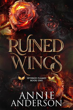 Ruined Wings by Annie Anderson