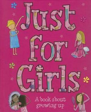 Just for Girls by Sarah Delmege, Lee Wildish