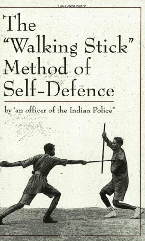 The Walking Stick Method of Self-Defense by Anonymous