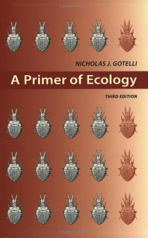 A Primer of Ecology by Nicholas J. Gotelli