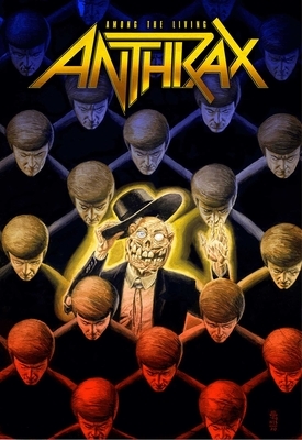 Anthrax: Among the Living by Rob Zombie, Corey Taylor, Brian Posehn