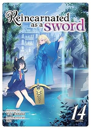 Reincarnated as a Sword (Light Novel) Vol. 14 by Yuu Tanaka