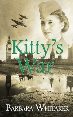 Kitty's War by Barbara Whitaker