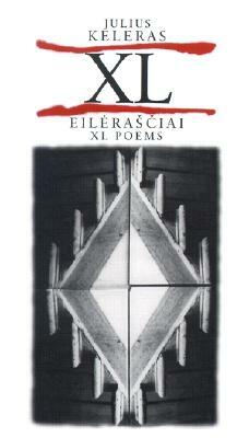 XL Poems by Julius Keleras