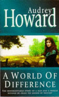 A World of Difference by Audrey Howard