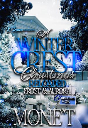 A Winter Crest Christmas Reloaded: Frost & Aurora by Mone't