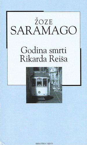 Godina smrti Rikarda Reiša by José Saramago