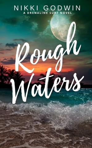 Rough Waters by Nikki Chartier