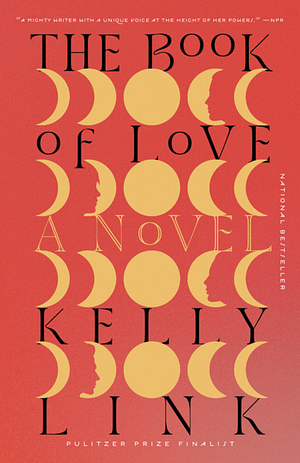 The Book of Love by Kelly Link