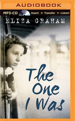 The One I Was by Eliza Graham