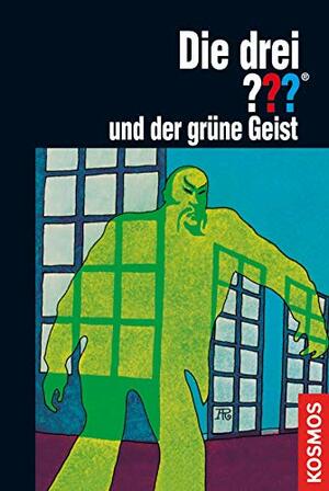 Die drei ??? und der grüne Geist by Robert Arthur