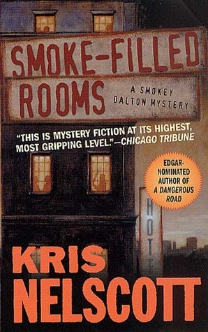 Smoke-Filled Rooms by Kris Nelscott, Kristine Kathryn Rusch