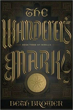 The Wanderer's Mark by Beth Brower