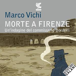 Morte a Firenze by Marco Vichi