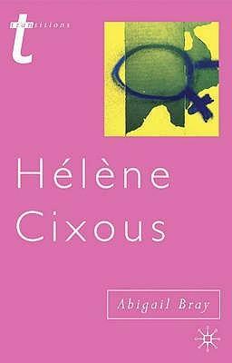 Hélène Cixous by Abigail Bray