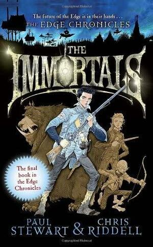 The Edge Chronicles 10: The Immortals: The Book of Nate by Paul Stewart, Chris Riddell