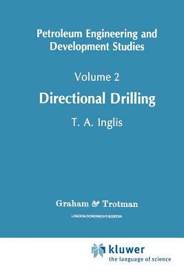 Directional Drilling by Tom Inglis