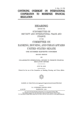 Continuing oversight on international cooperation to modernize financial regulation by Committee on Banking Housing (senate), United States Congress, United States Senate