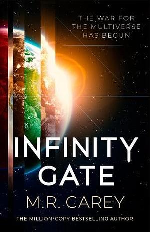 Infinity Gate: Book One of the Pandominion by M.R. Carey