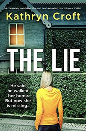 The Lie by Kathryn Croft