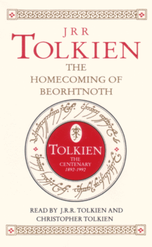 The Homecoming of Beorhtnoth by J.R.R. Tolkien