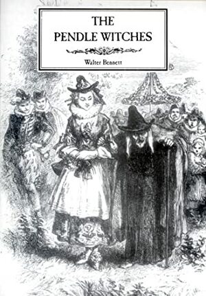 The Pendle Witches by Walter Bennett