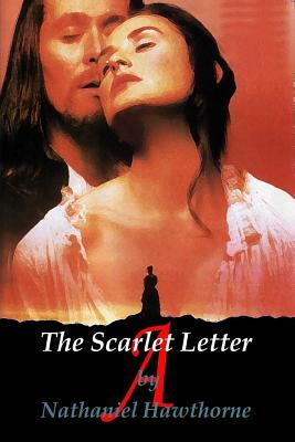 The Scarlet Letter by Nathaniel Hawthorne