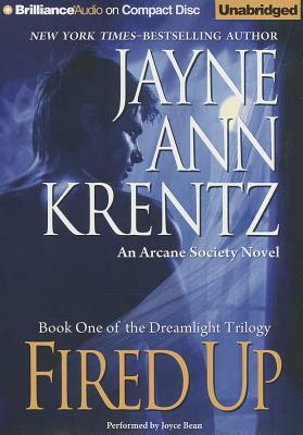 Fired Up by Jayne Ann Krentz