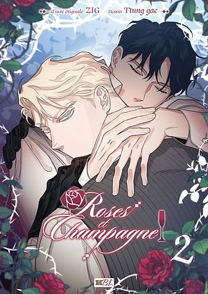 Roses et Champagne T02 by Zig