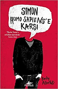 Simon Homo Sapiens'e Karşı by Becky Albertalli