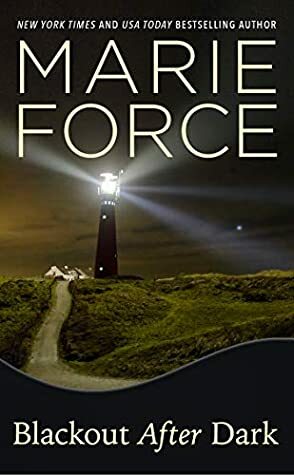 Blackout After Dark by Marie Force