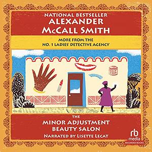 The Minor Adjustment Beauty Salon by Alexander McCall Smith