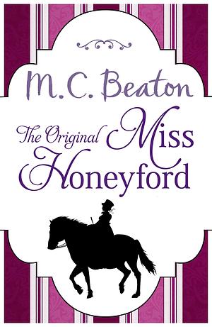 The Original Miss Honeyford by M.C. Beaton