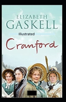 Cranford Illustrated by Elizabeth Gaskell