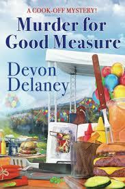 Murder for Good Measure by Devon Delaney