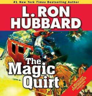 The Magic Quirt by L. Ron Hubbard