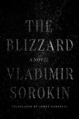 The Blizzard by Vladimir Sorokin