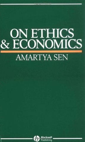 On Ethics and Economics by John M. Letiche, Amartya Sen