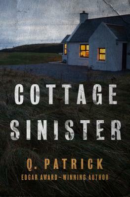Cottage Sinister by James Munves