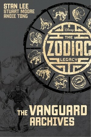 The Zodiac Legacy: The Vanguard Archives Part 2 by Andie Tong, Stuart Moore, Stan Lee