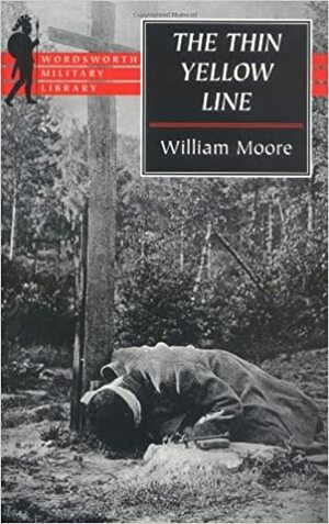 The Thin Yellow Line by William Moore