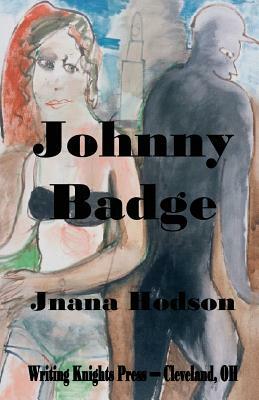 Johnny Badge by Jnana Hodson