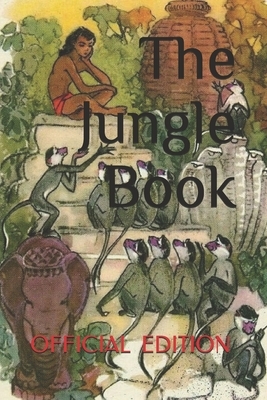 The Jungle Book: Official Edition by Rudyard Kipling