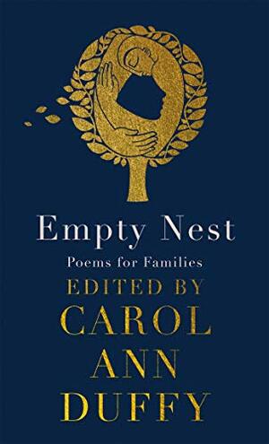 Empty Nest by Carol Ann Duffy