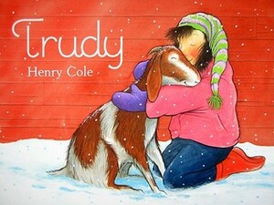 Trudy by Henry Cole